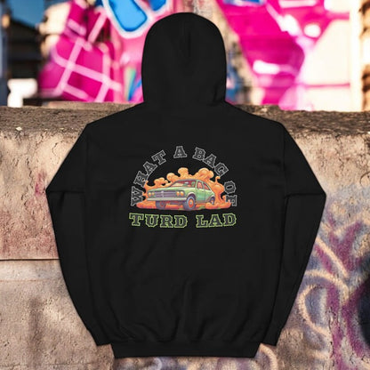 What a Bag of Turd Lad - Unisex Hoodie